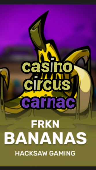 casino circus carnac-3xn3u5udepyz9m9w5iat.com